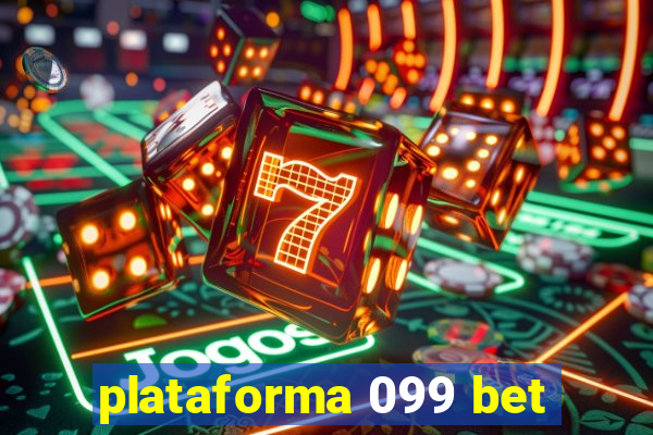 plataforma 099 bet